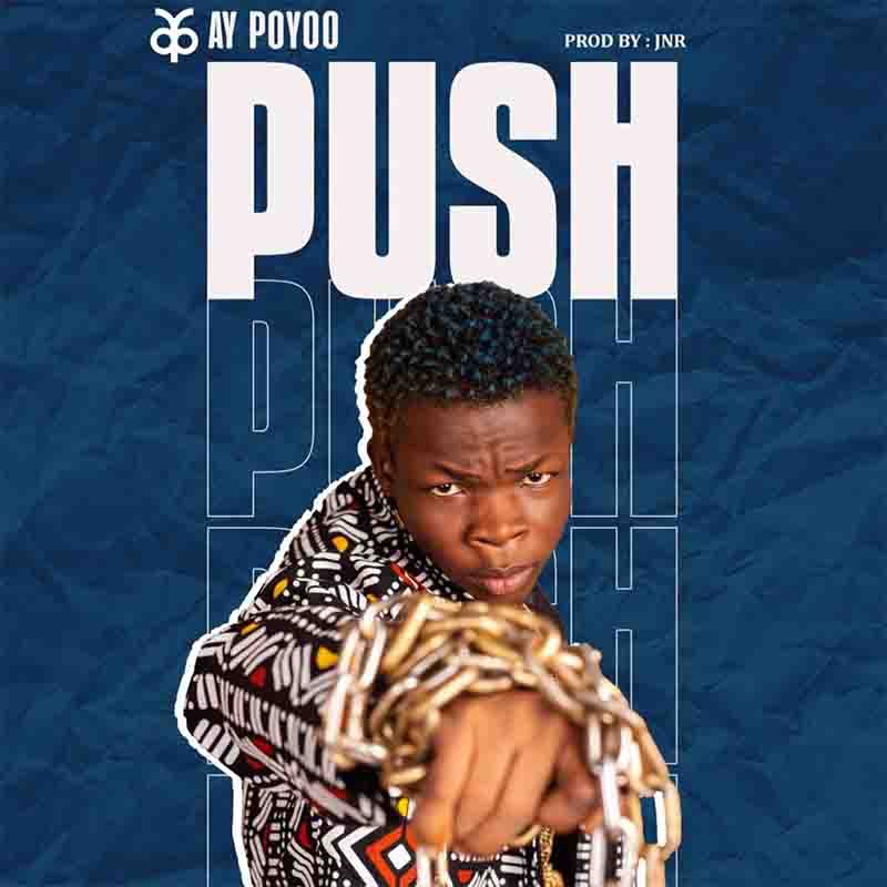 Ay Poyoo – Push mp3 download