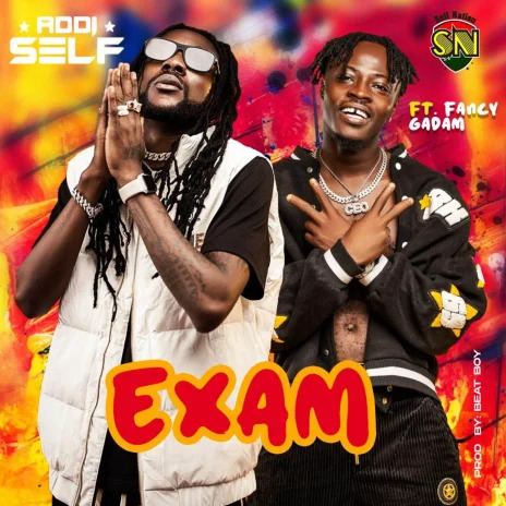 Addi Self – Exam ft Fancy Gadam mp3 download