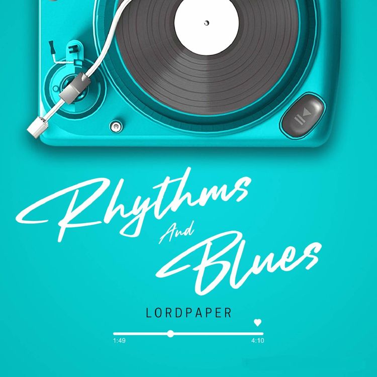 Lord Paper – Rhythms And Blues mp3 download