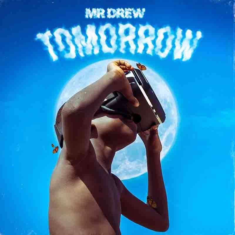 Mr Drew – Tomorrow mp3 download