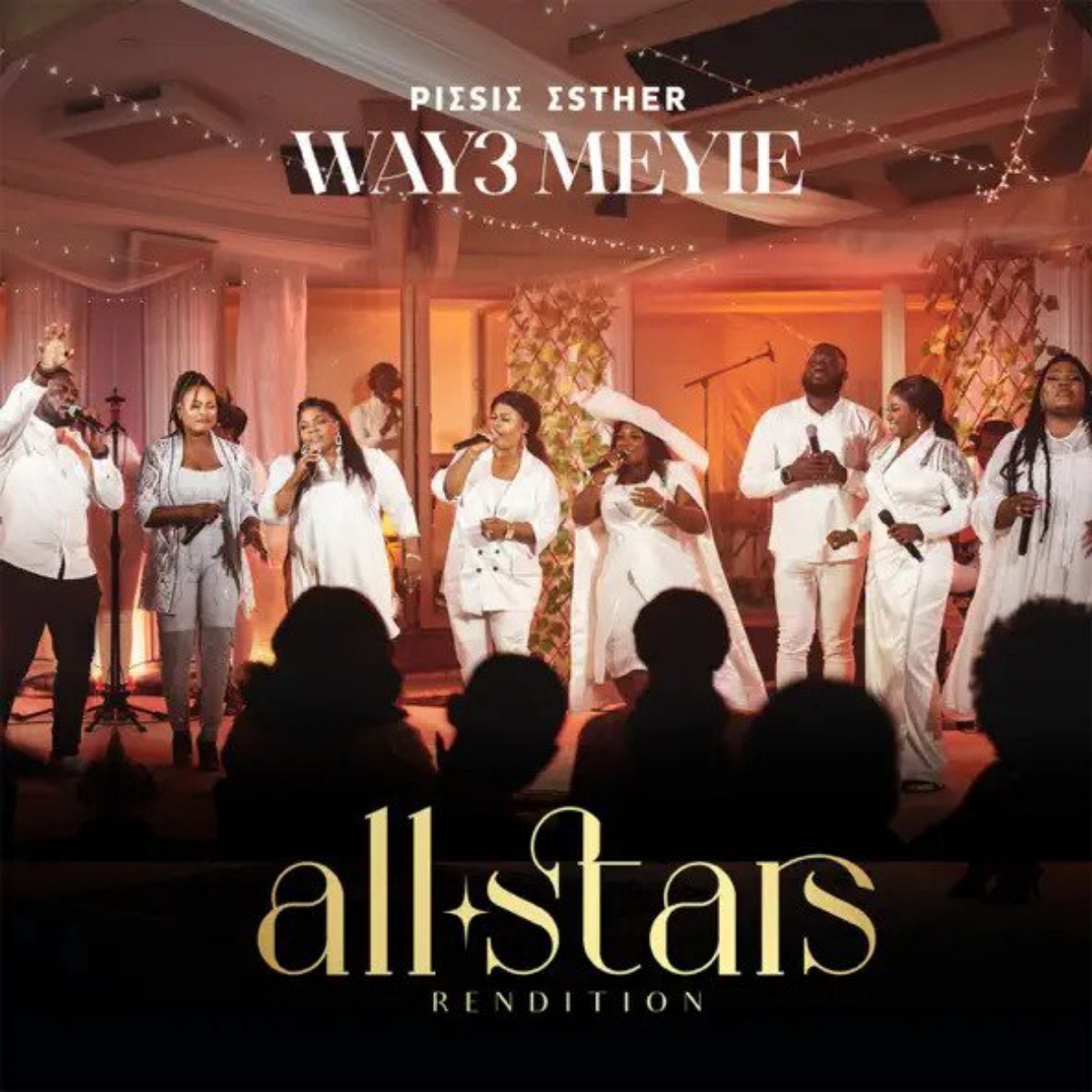 Piesie Esther – Waye Me Yie All Stars Rendition mp3 download