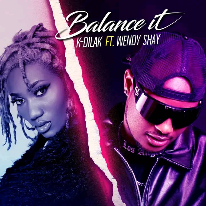 K-Dilak – Balance It ft Wendy Shay mp3 download