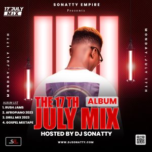 DJ Sonatty – The 17th July Mix 2023 mp3 download