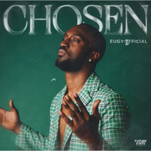 Eugy – Chosen mp3 download