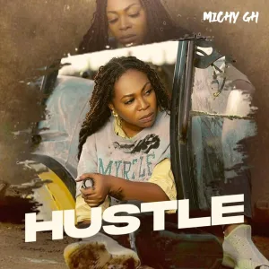 Michy Gh – Hustle mp3 download