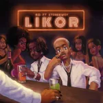 KiDi – Likor ft Stonebwoy mp3 download