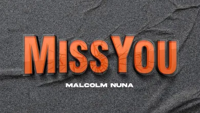 Malcolm Nuna – Miss You mp3 download
