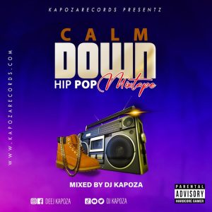 DJ Kapoza – Calm Down Hip Pop Mixtape mp3 download