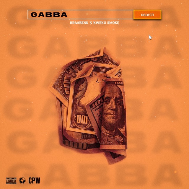 Braa Benk – Gabba ft Kweku Smoke