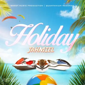 Jahmiel – Holiday mp3 download