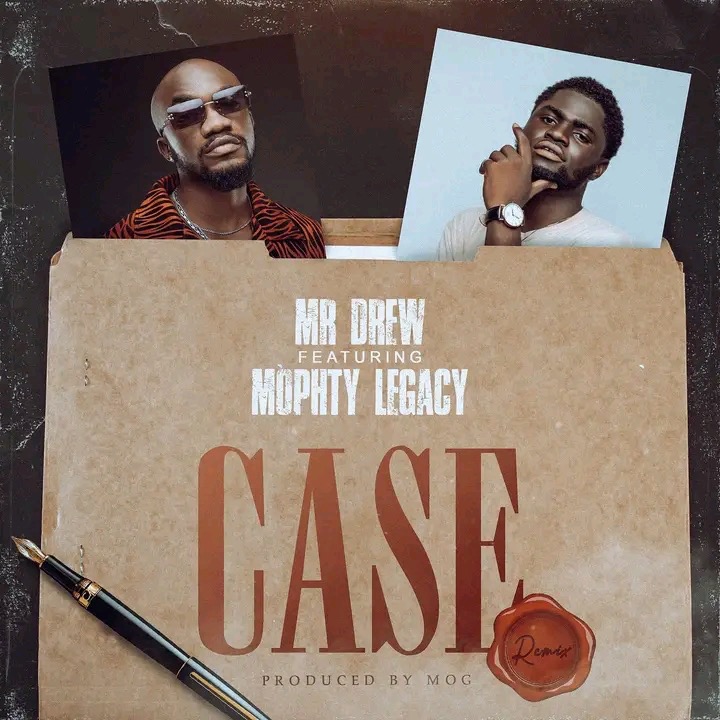 Mr Drew – Case (Remix) ft Mophty
