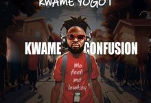 Kwame Yogot – Kwame Confusion mp3 download