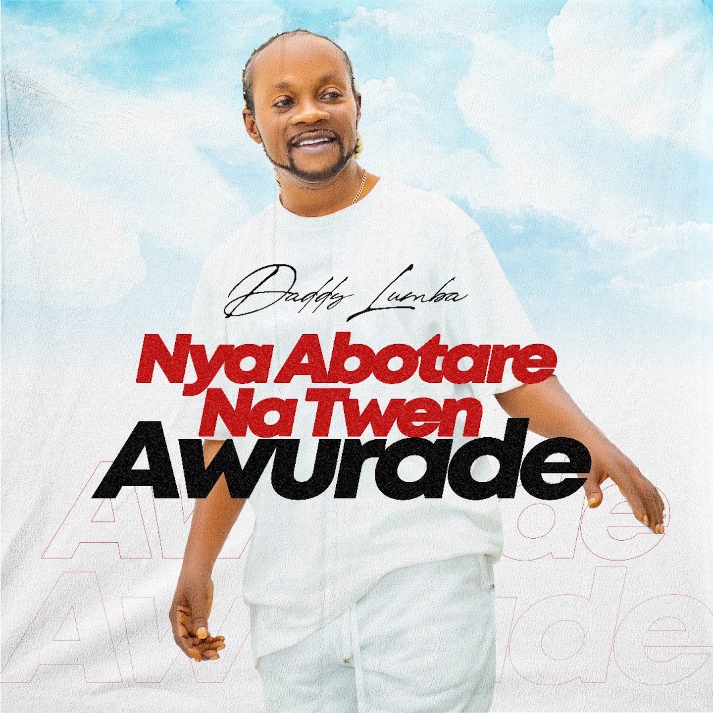Daddy Lumba – Nya Abotare Na Twen Awurade