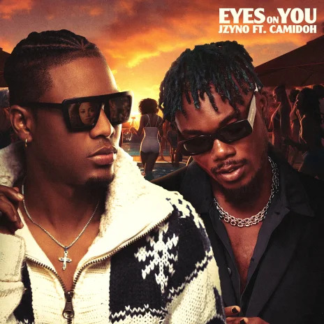 JZyNO – Eyes On You ft Camidoh