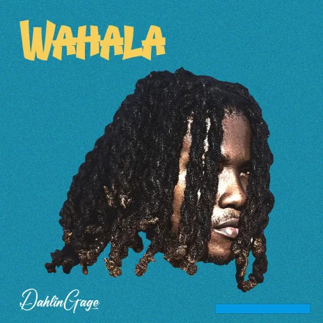 Dahlin Gage – Wahala