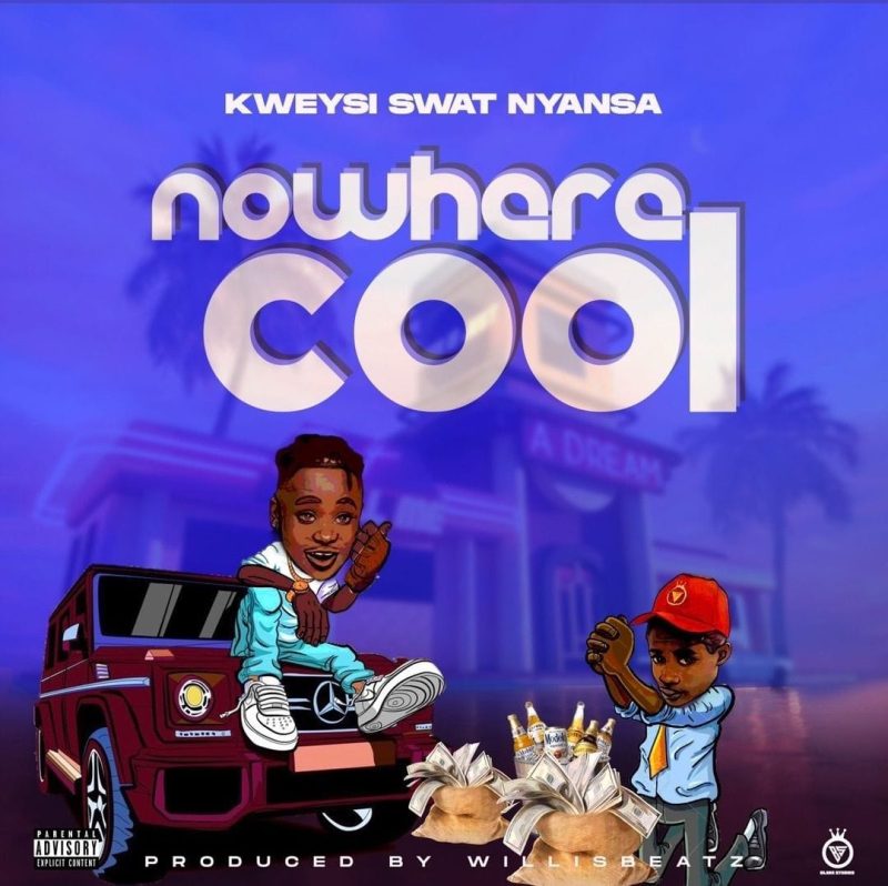 Kweysi Swat – Nowhere Cool (Hyew Biibi)