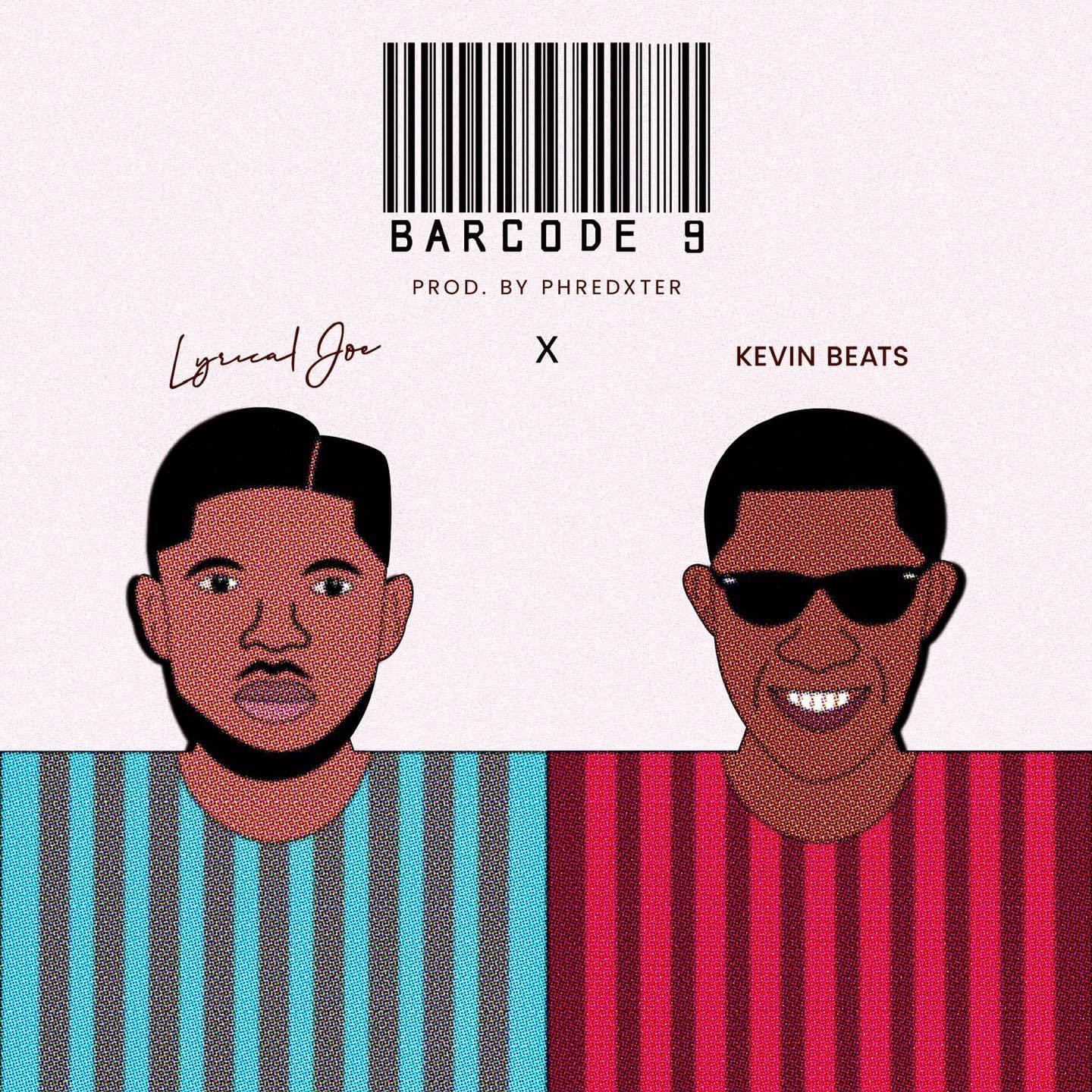 Lyrical Joe – BarCode 9 ft Kevin Beats