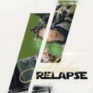 Alkaline – Relapse mp3 download