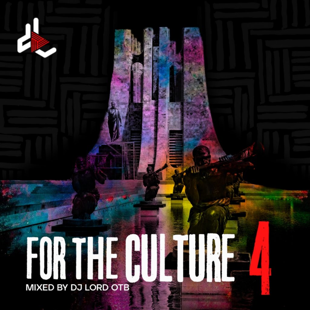 DJ Lord OTB – For The Culture EP 4 