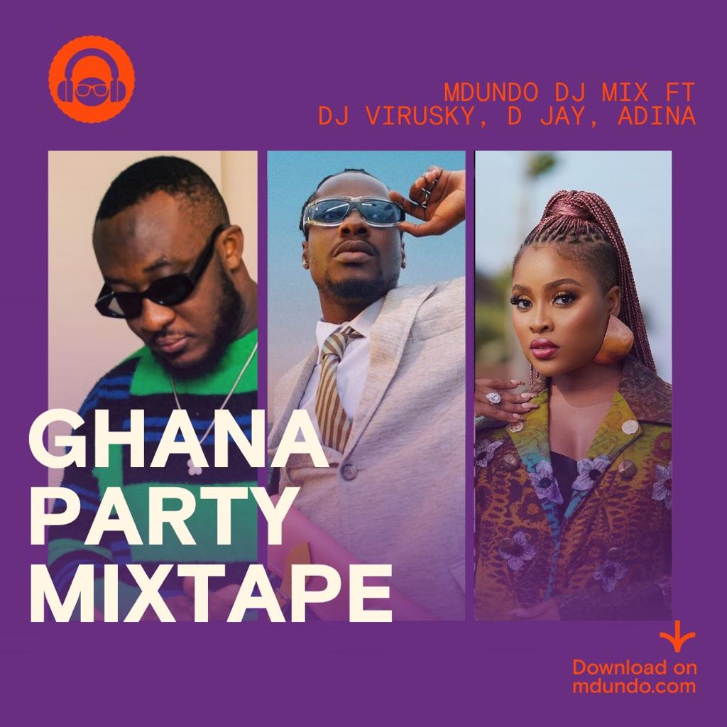 Download The Ghana Party Mixtape On Mdundo