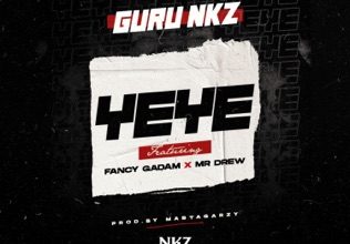 Guru NKZ – Yeye ft Mr Drew & Fancy Gadam mp3 download