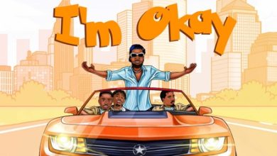 KhendiBeatz – I’m Okay ft Yaw Tog, Beeztrap KOTM & Abdee mp3 download