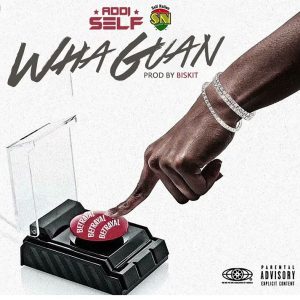 Addi Self – Whaguan mp3 download