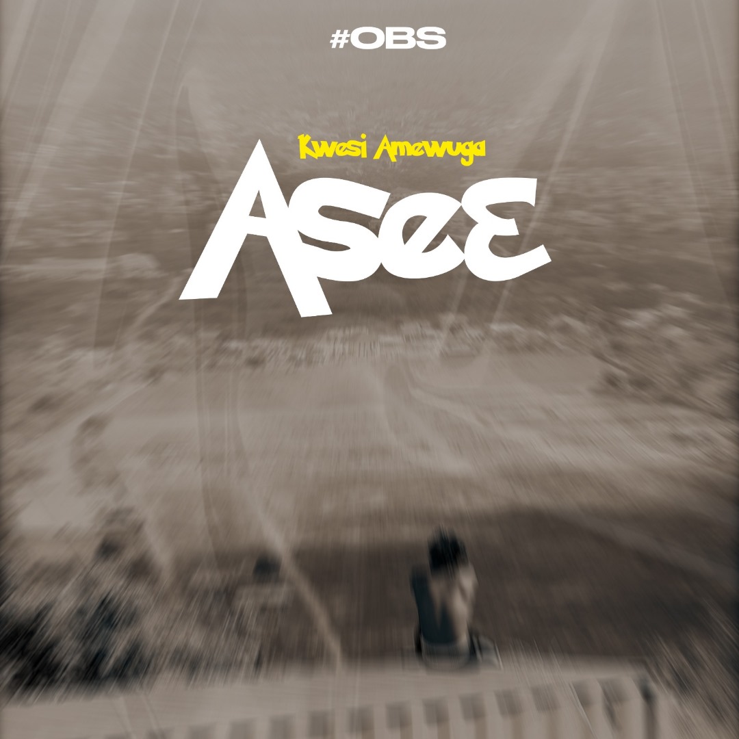Kwesi Amewuga – Ase3