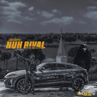 Alkaline – Nuh Rival