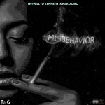 Thywill – Misbehavior ft. O’kenneth & Kwaku DMC