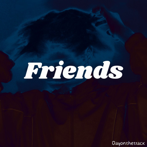 Dayonthetrack – Friends