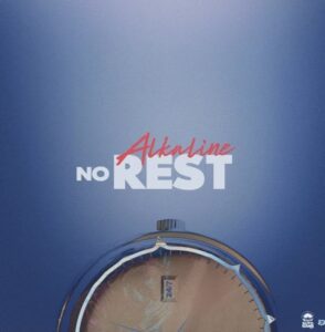 Alkaline – No Rest mp3 download