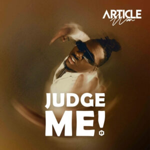 Article Wan – Judge Me mp3 download