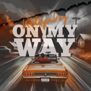 Kelvyn Boy – On My Way mp3 download