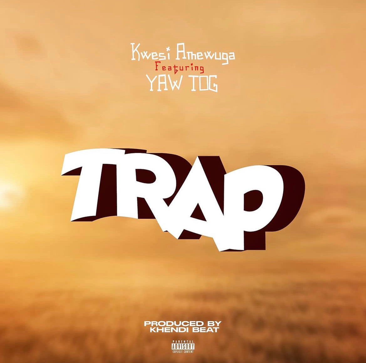Kwesi Amewuga – Trap ft Yaw Tog