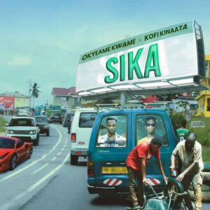 Okyeame Kwame – Sika ft Kofi Kinaata mp3 download