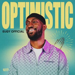 Eugy – Optimistic mp3 download