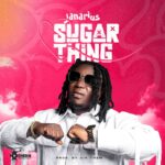 Janarious – Sugar Thing