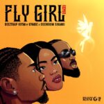 Beeztrap KOTM – Fly Girl (Remix) ft. Gyakie & Oseikrom Sikanii