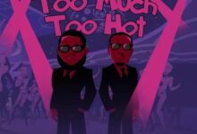 D-Black – Too Much Too Hot ft. Criss Waddle