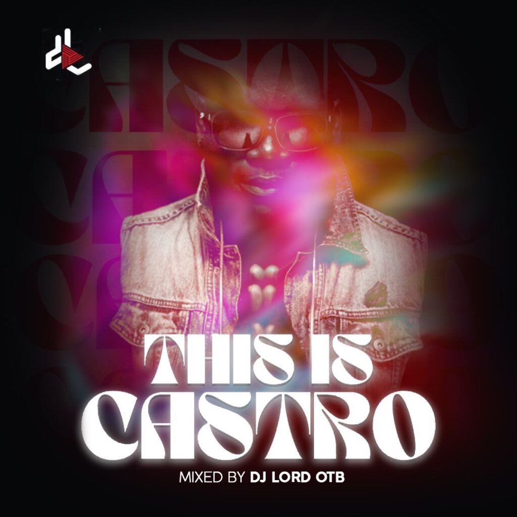 DJ Lord – This Is Castro (Mixtape)