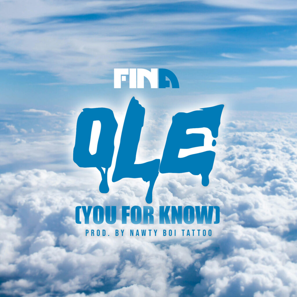 Fina – Ole (You For Know)