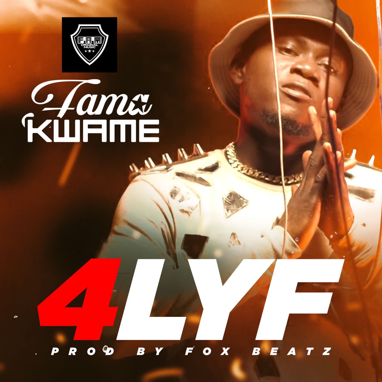 Fama Kwame – 4Lyf