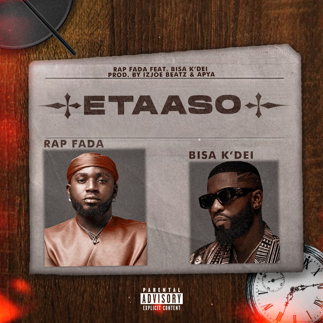 Rap Fada – Etaaso ft. Bisa K’dei