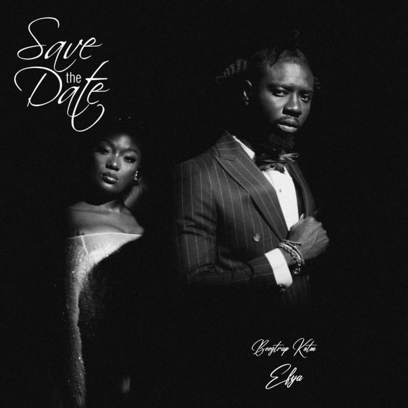 Beeztrap KOTM – Save The Date ft. Efya