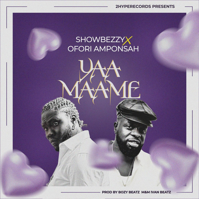 Showboy (Showbezzy) – Yaa Maame ft. Ofori Amponsah