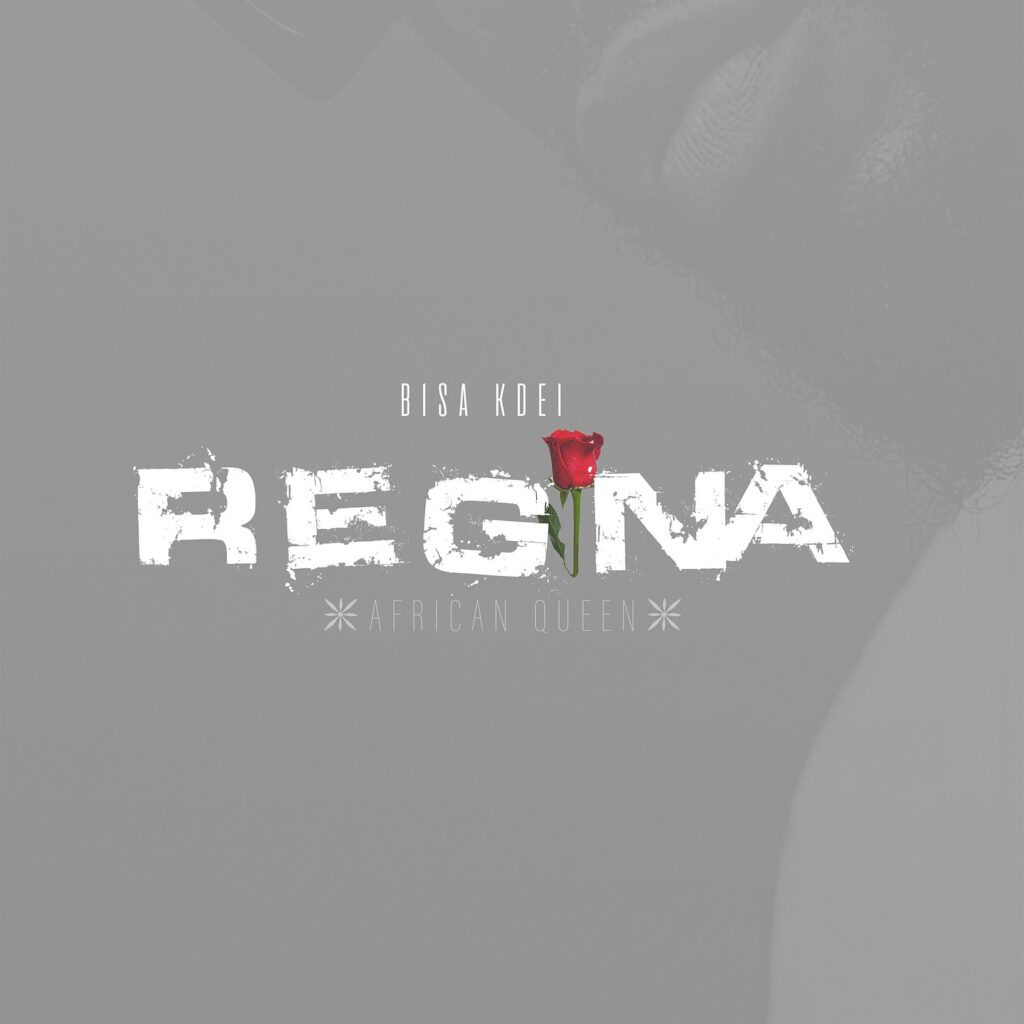 Bisa Kdei – Regina