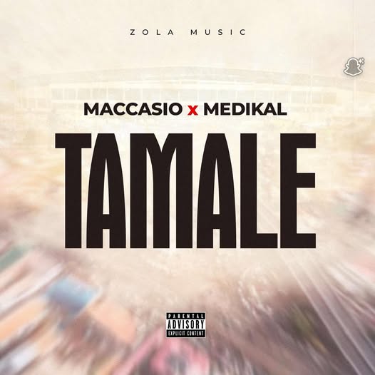 Maccasio – Tamale ft. Medikal