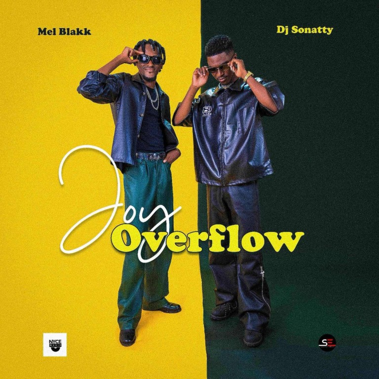 Mel Blakk – Joy Overflow ft. DJ Sonatty