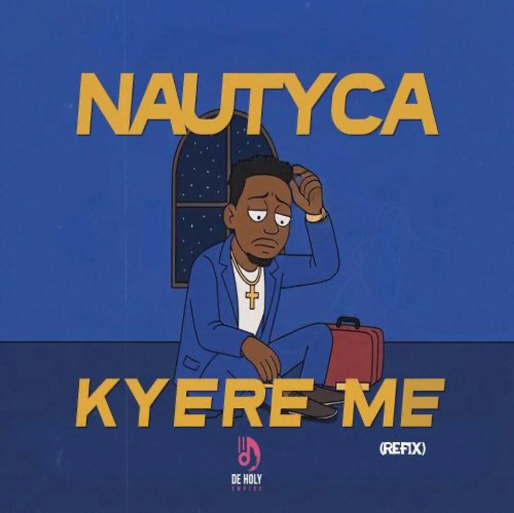Nautyca – Kyere Me